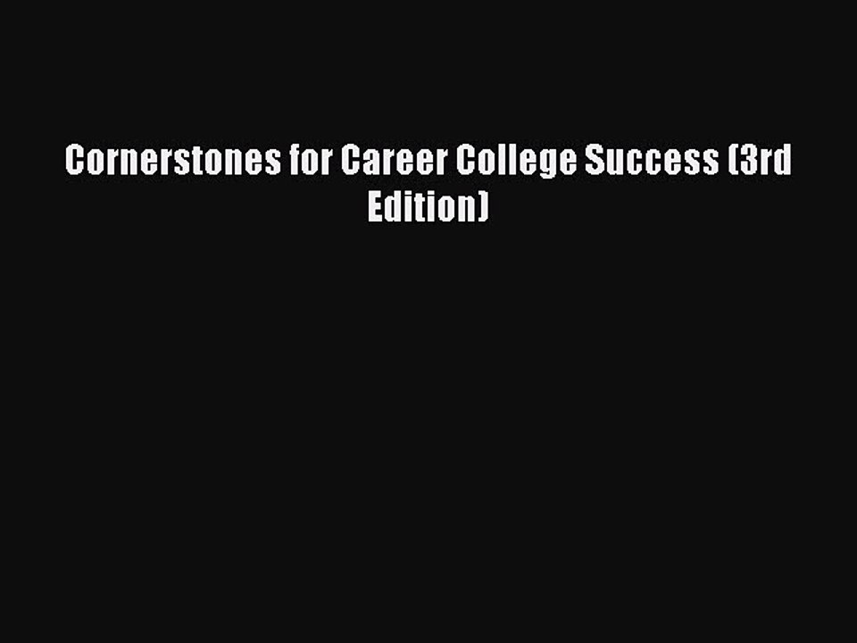 Download Cornerstones for Career College Success (3rd Edition) PDF Free
