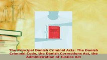 PDF  The Principal Danish Criminal Acts The Danish Criminal Code the Danish Corrections Act  EBook