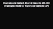 [PDF] Chalcedon in Context: Church Councils 400-700 (Translated Texts for Historians Contexts