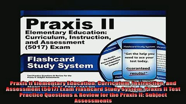 FREE PDF Praxis II Elementary Education Curriculum Instruction and Assessment 5017 Exam FREE BOOOK ONLINE