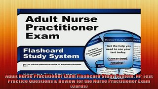 READ book  Adult Nurse Practitioner Exam Flashcard Study System NP Test Practice Questions  Review  FREE BOOOK ONLINE