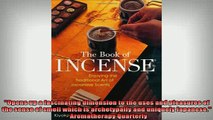 FREE EBOOK ONLINE  The Book of Incense Enjoying the Traditional Art of Japanese Scents Free Online