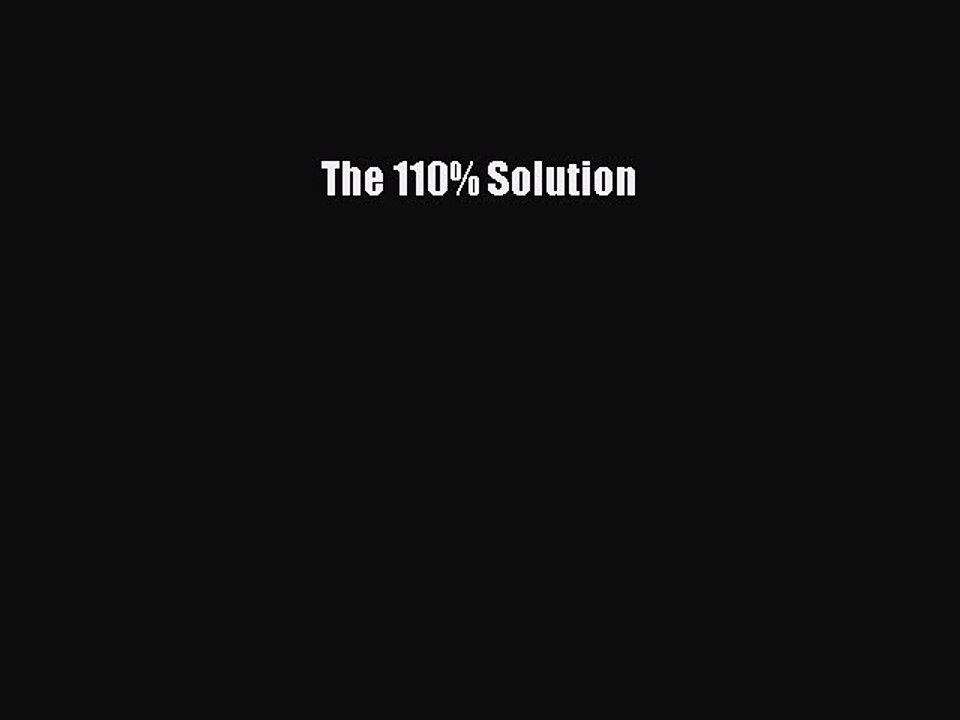Download The 110% Solution PDF Free