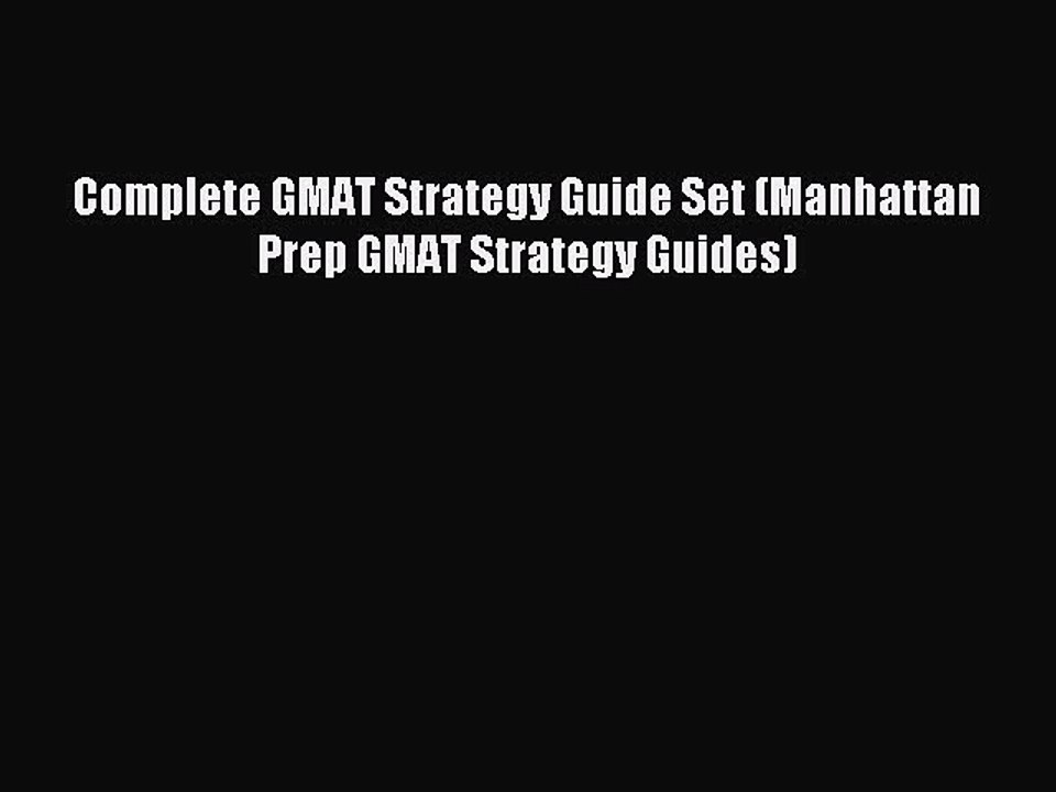 Read Complete GMAT Strategy Guide Set (Manhattan Prep GMAT Strategy Guides) Ebook Free