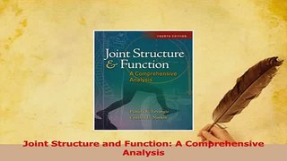 Download  Joint Structure and Function A Comprehensive Analysis PDF Online