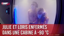 Julie et Loris enfermés dans une cabine à -90 °C - C'Cauet sur NRJ