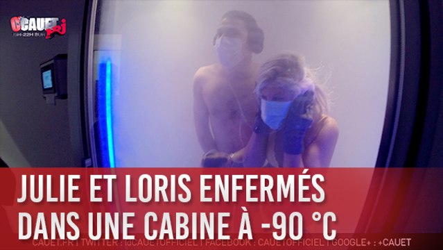 Julie et Loris enfermés dans une cabine à -90 °C - C'Cauet sur NRJ