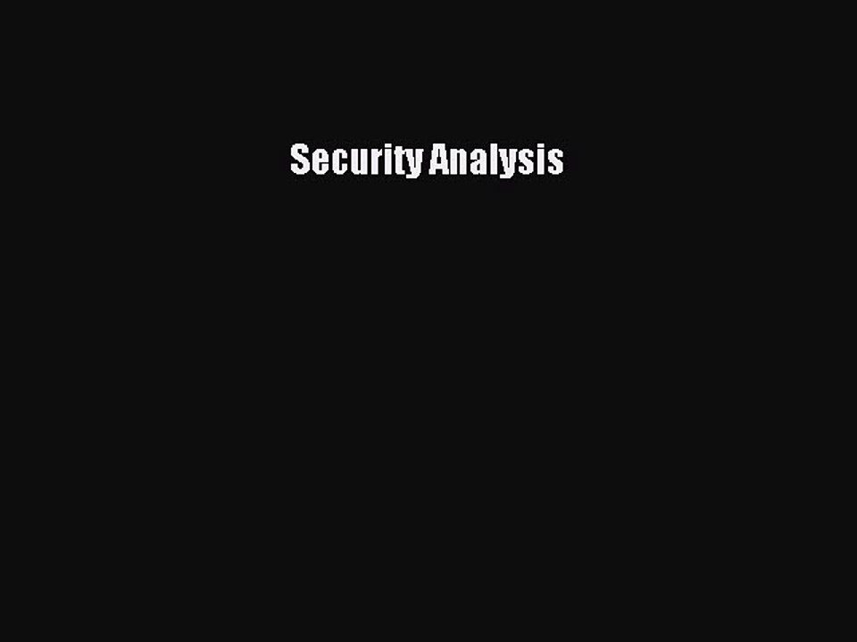 Read Security Analysis Ebook Free