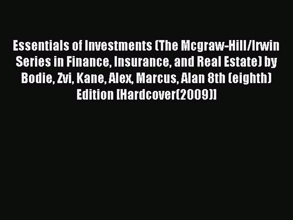 Read Essentials of Investments (The Mcgraw-Hill/Irwin Series in Finance Insurance and Real