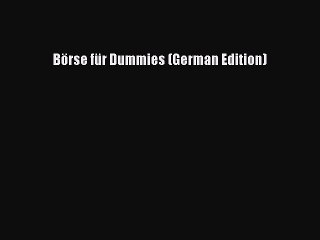 Read Börse für Dummies (German Edition) PDF Free