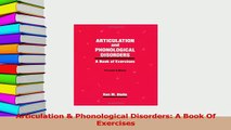 Read  Articulation  Phonological Disorders A Book Of Exercises Ebook Free