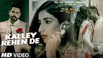 KALLEY REHEN DE By Yo Yo Honey Singh & Alfaaz