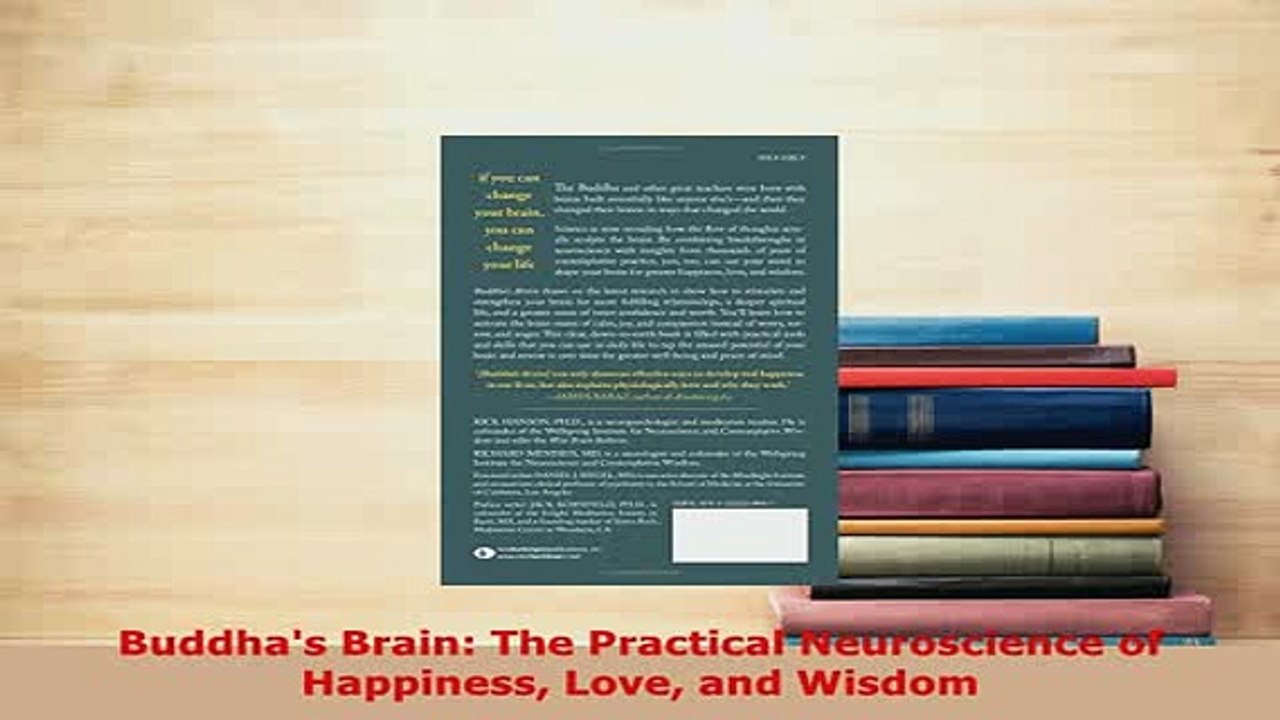 Read  Buddhas Brain The Practical Neuroscience of Happiness Love and Wisdom Ebook Free