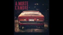 A Morte l'Amore - Bugie