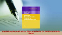 Download  Applying Quantitative Bias Analysis to Epidemiologic Data Read Online