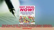 PDF  Quit Sugar NOW How to Stop Your Sugar Addiction and Start Your Sugar Detox Today Diets Read Full Ebook