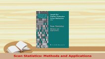 Download  Scan Statistics Methods and Applications Read Online