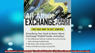 FREE DOWNLOAD  All ABout Exchange Traded Funds Agricultural Engineering  FREE BOOOK ONLINE