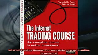 EBOOK ONLINE  Internet Trading Course The complete course in online investment  FREE BOOOK ONLINE