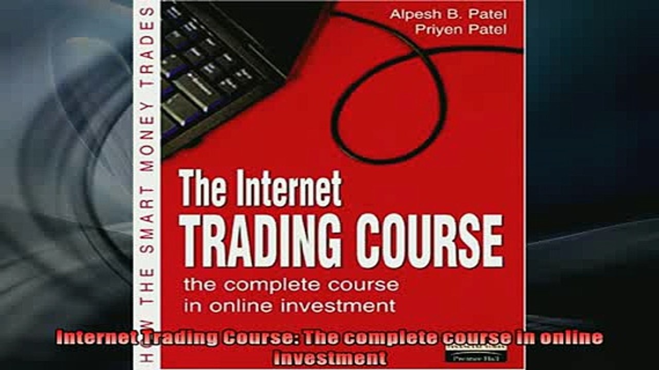 EBOOK ONLINE  Internet Trading Course The complete course in online investment  FREE BOOOK ONLINE