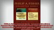 FREE PDF  Philip A Fisher Collected Works  Foreword by Ken Fisher Common Stocks and Uncommon  BOOK ONLINE