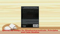 PDF  Quality by Design for Biopharmaceuticals Principles and Case Studies Read Online