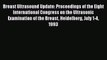 Read Breast Ultrasound Update: Proceedings of the Eight International Congress on the Ultrasonic