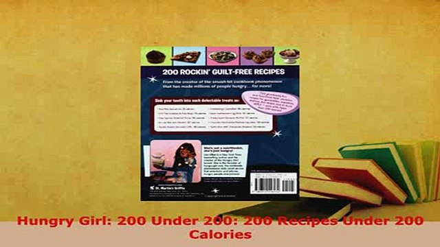 Download Hungry Girl 200 Under 200 200 Recipes Under 200 Calories Download Online