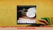 Download  Eggplant The Ultimate Recipe Guide  Over 30 Healthy  Delicious Recipes PDF Full Ebook