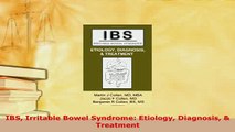 PDF  IBS Irritable Bowel Syndrome Etiology Diagnosis  Treatment Free Books
