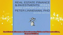 FREE DOWNLOAD  Real Estate Finance  Investments Risks and Opportunities Second Edition  FREE BOOOK ONLINE