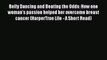 Read Belly Dancing and Beating the Odds: How one woman's passion helped her overcome breast
