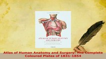 PDF  Atlas of Human Anatomy and Surgery The Complete Coloured Plates of 18311854 Free Books