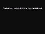 [PDF] Confesiones de Una Mascara (Spanish Edition) Free Books