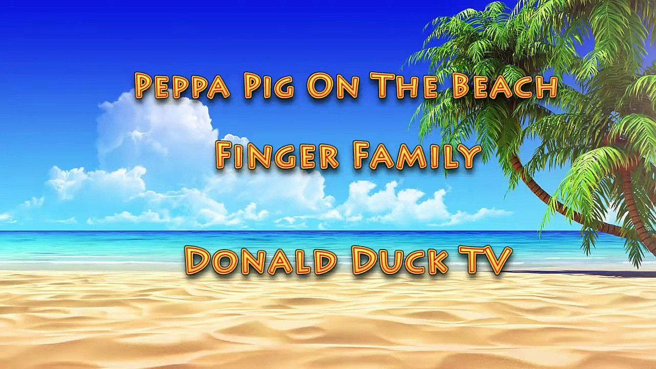 Peppa Pig On The Beach Finger Family Nursery Rhyme