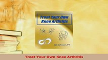 PDF  Treat Your Own Knee Arthritis  EBook