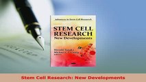 Download  Stem Cell Research New Developments  Read Online