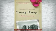 READ book  Saving Henry A Mothers Journey Full Free