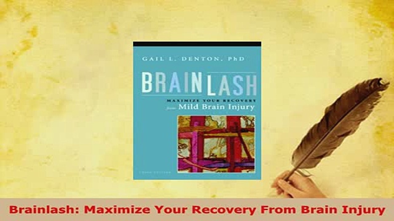 Download  Brainlash Maximize Your Recovery From Brain Injury  Read Online