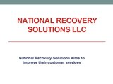 National Recovery Solutions Aims to improve their customer service