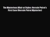 [Download] The Mysterious Affair at Styles: Hercule Poirot's First Case (Hercule Poirot Mysteries)
