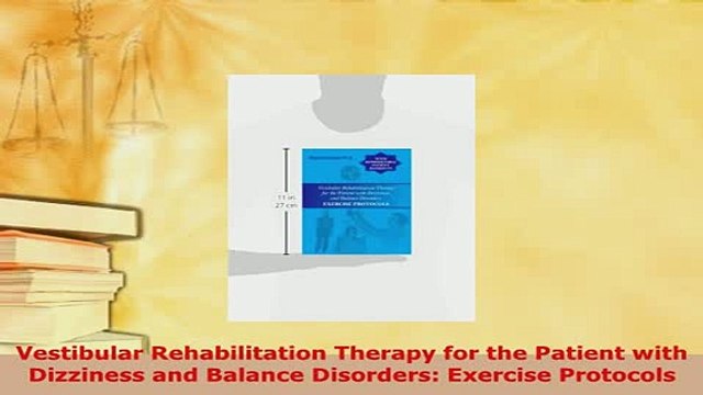 PDF Vestibular Rehabilitation Therapy for the Patient with Dizziness and Balance Disorders EBook