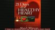 READ book  21 Days to a Healthy Heart Eat Your Way to Heart Health Full EBook