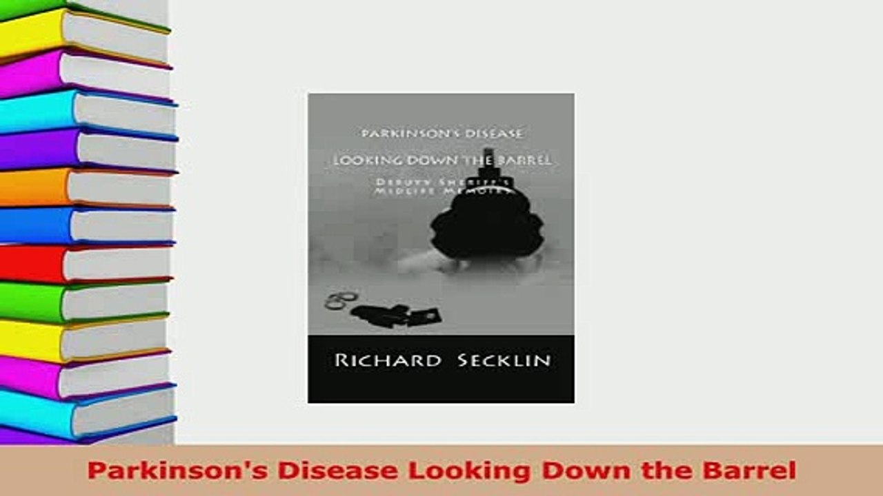 PDF  Parkinsons Disease Looking Down the Barrel  Read Online