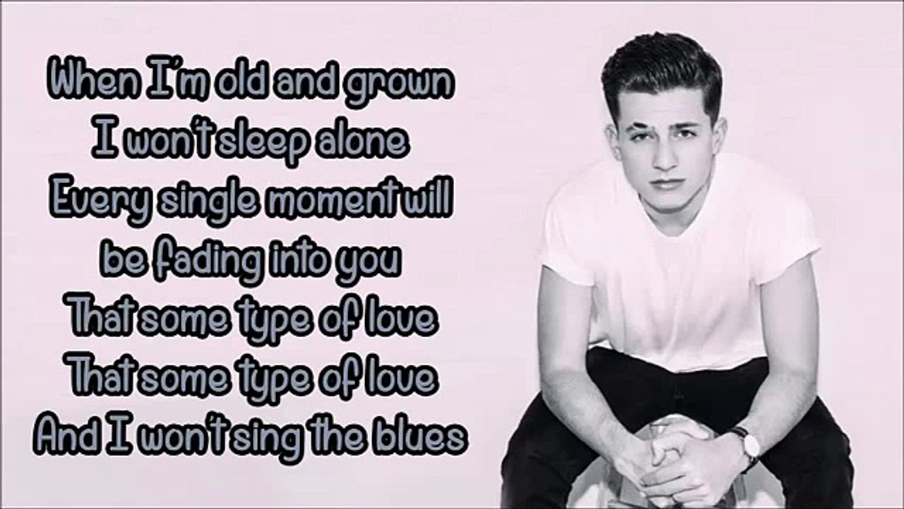 Charlie Puth - Some type of love LYRICS