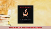PDF  Feminized by a Female MMA Fighter Free Books