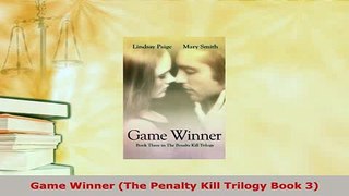 Download  Game Winner The Penalty Kill Trilogy Book 3 PDF Online