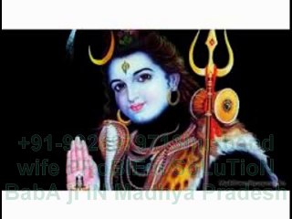 ϯαηϯɾίƘ MOlVi BaBa Ji 【+91-9928979713】 girl boy lOvE vashikaran spEcialist iN uae