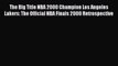 Read The Big Title NBA 2000 Champion Los Angeles Lakers: The Official NBA Finals 2000 Retrospective