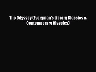 Read The Odyssey (Everyman's Library Classics & Contemporary Classics) Ebook Free